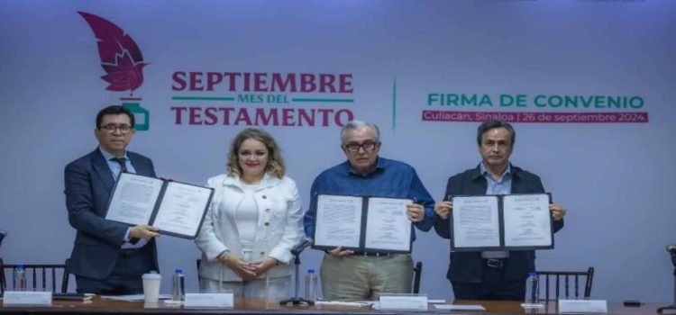 Gobierno de Sinaloa promueve “Septiembre, Mes del Testamento” con convenio